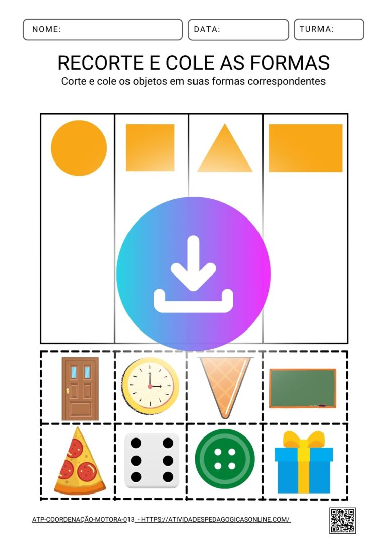 A imagem representa uma atividade pedagógica voltada para o desenvolvimento da coordenação motora fina e reconhecimento de formas geométricas, na qual os alunos recortam e colam objetos em suas formas correspondentes.