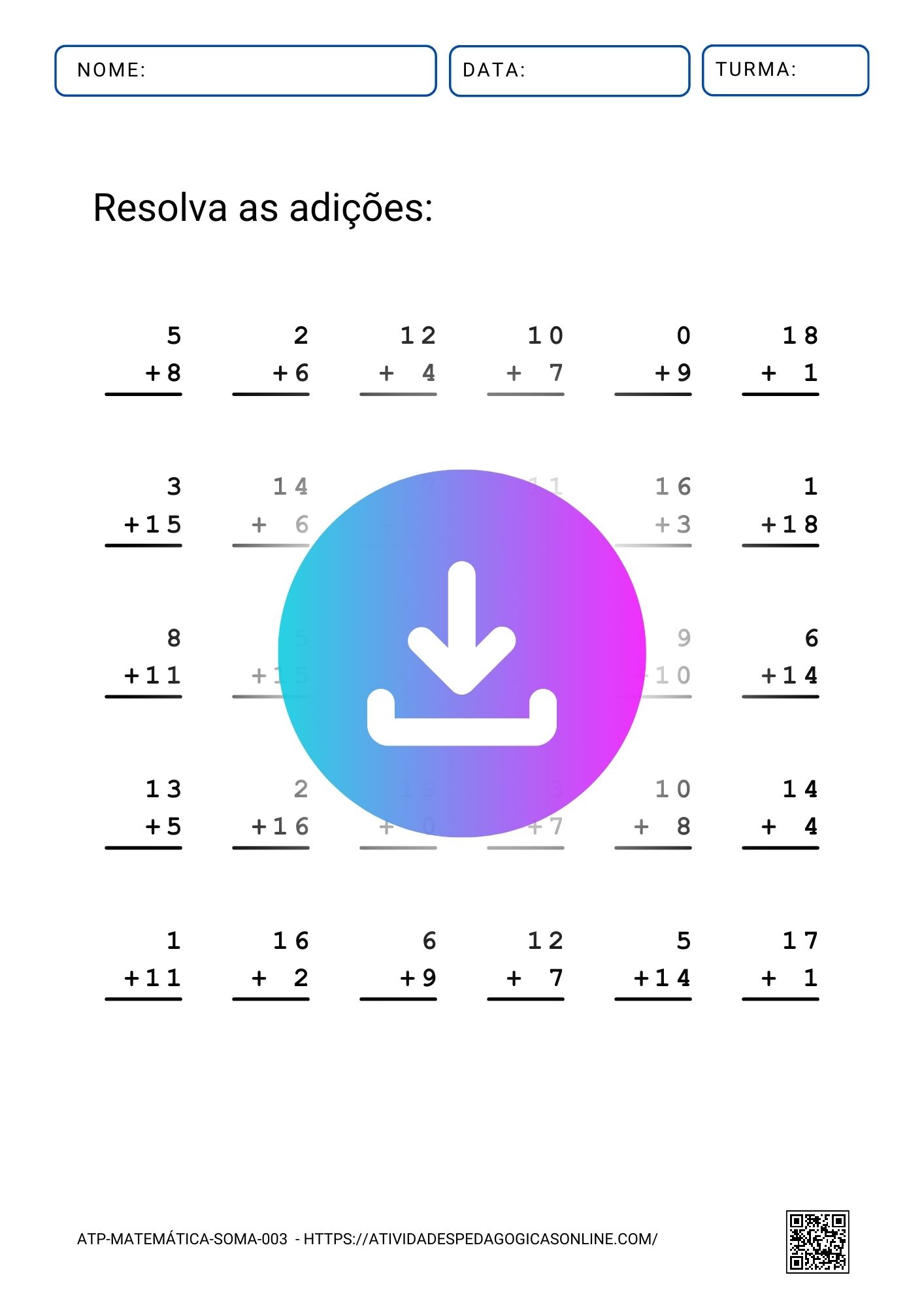 Folha de atividade para resolver adições, variando de simples a complexas, destinada a alunos da educação infantil.