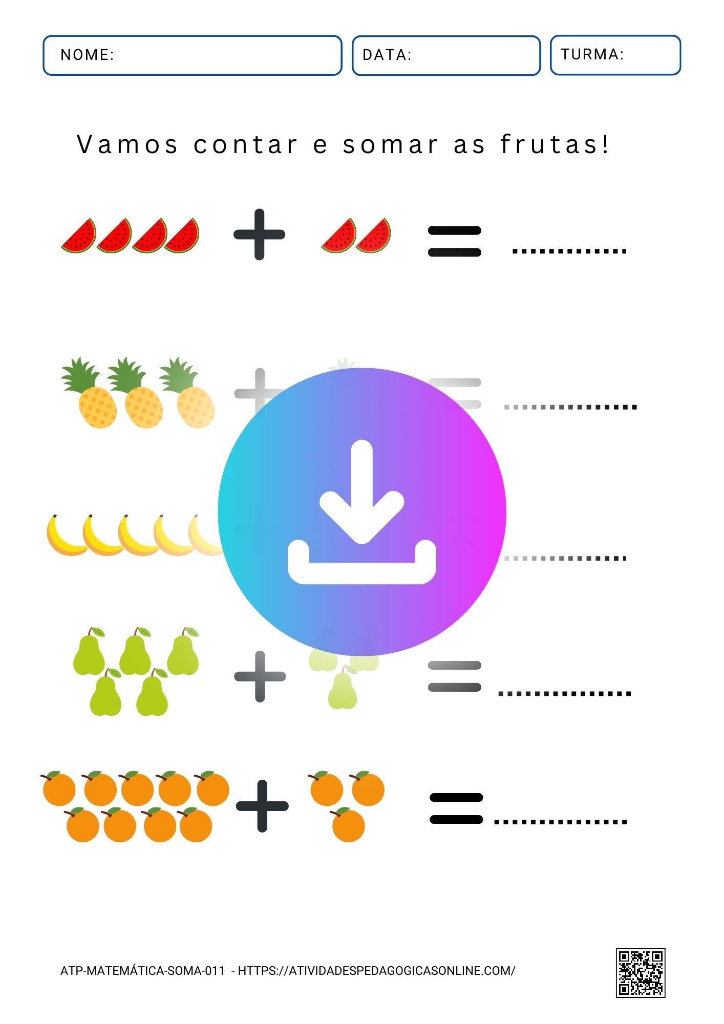 Atividade de somar frutas para educação infantil, envolvendo melancias, abacaxis, bananas, peras e laranjas para desenvolver habilidades de adição.